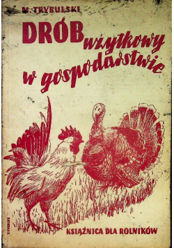 Drób użytkowy w gospodarstwie 1939 r.