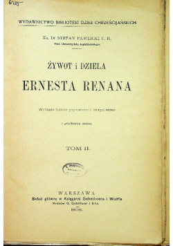 Żywot i dzieła Ernesta Renana Tom I 1905 r.