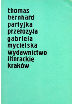 Thomas Bernhard Partyjka