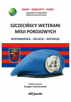 Szczecińscy wetarani misji pokojowych