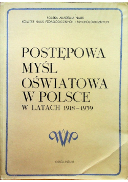 Postępowa myśl oświatowa w Polsce w latach 1918-1939