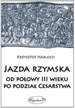 Jazda rzymska od polowy III wieku po podzial Cesar
