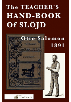 The Teacher's Hand-Book of Slojd