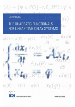 The Quadratic Functionals for Linear Time Delay systems