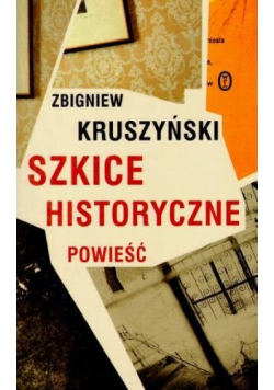 Szkice Historyczne - Z. Kruszyński WL