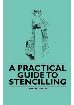 A Practical Guide to Stencilling