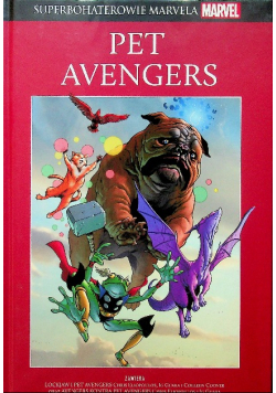 Superbohaterowie Marvela 70 Pet Avengers