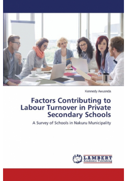 Factors Contributing to Labour Turnover in Private Secondary Schools
