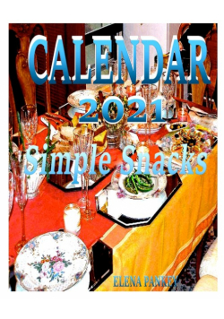 Calendar 2021. Simple Snacks