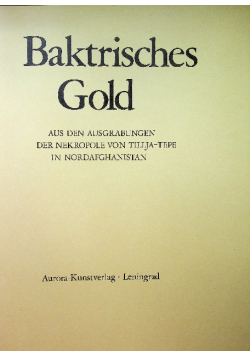 Baktrisches gold aus den ausgrabungen