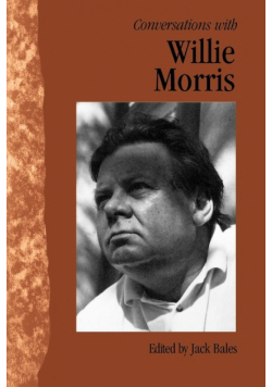 Conversations with Willie Morris