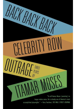 Back Back Back; Celebrity Row; Outrage