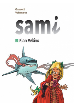 Sami. Klan Rekina. Tom 3