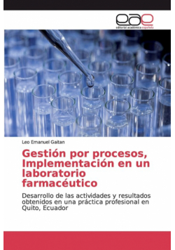 Gestión por procesos, Implementación en un laboratorio farmacéutico
