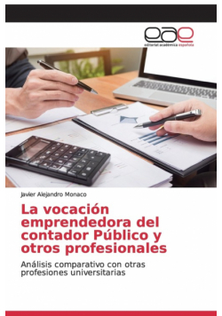 La vocación emprendedora del contador Público y otros profesionales