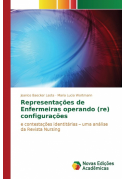 Representações de Enfermeiras operando (re) configurações