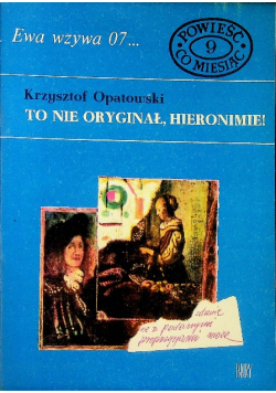 Ewa wzywa 07 nr 9 To nie oryginał Hieronimie