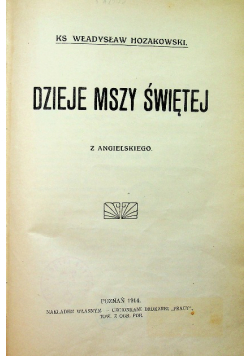 Dzieje Mszy Świętej 1914 r.