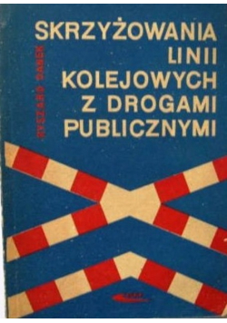 Skrzyżowania linii kolejowych z drogami publicznymi