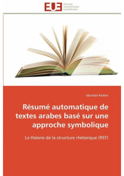 Résumé automatique de textes arabes basé sur une approche symbolique