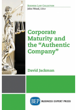 Corporate Maturity and the "Authentic Company"