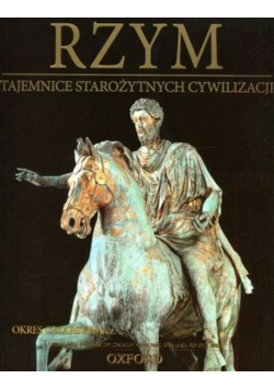 Rzym tajemnice starożytnych cywilizacji okres cesarstwa część 2