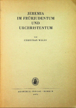 Jeremia im Fruhjudentum und Urchristentum