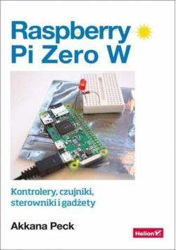 Raspberry Pi Zero W. Kontrolery, czujniki..