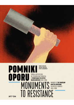 Pomniki oporu Monuments to Resistance