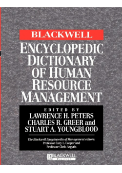 The Blackwell Encyclopedia of Management and Encyclopedic Dictionaries, the Blackwell Encyclopedic Dictionary of Human Resource Management