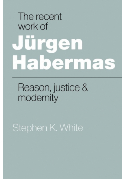 The Recent Work of Jurgen Habermas