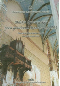 Polskie konserwacje poza granicami rzeczypospolitej