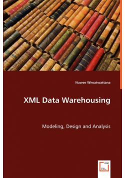 XML Data Warehousing