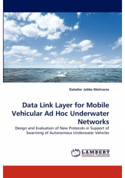 Data Link Layer for Mobile Vehicular Ad Hoc Underwater Networks