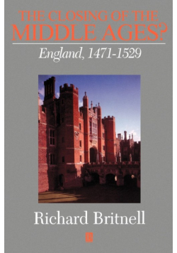 The Closing of the Middle Ages