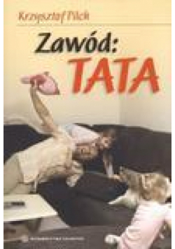 Zawód: Tata
