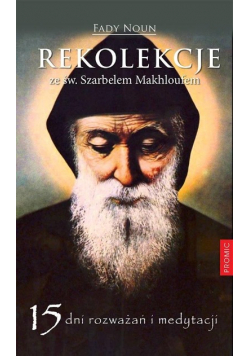 Rekolekcje ze św Szarbelem Makhloufem