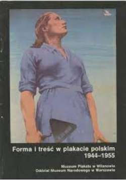 Forma i treść w plakacie polskim 1944-1955