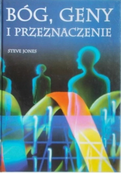 Bóg  geny i przeznaczenie