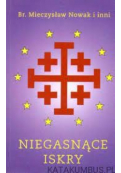 Niegasnące iskry