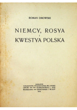 Niemcy Rosya i Kwestya Polska 1914 r.