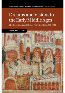 Dreams and Visions in the Early Middle Ages
