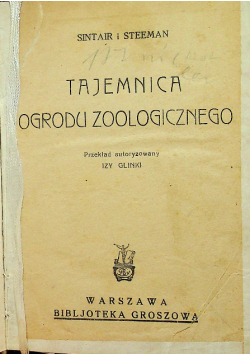 Tajemnica ogrodu zoologicznego 1930 r.