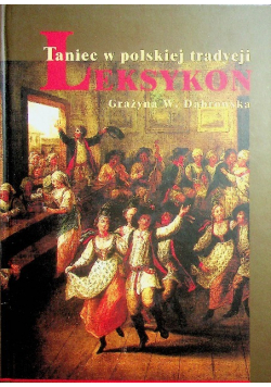 Taniec w polskiej tradycji Leksykon