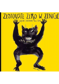 Złotouste zero w zenicie