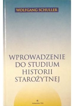 Wprowadzenie do studium historii starożytnej