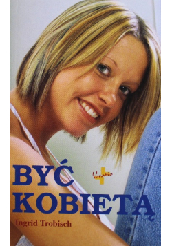 Być kobietą