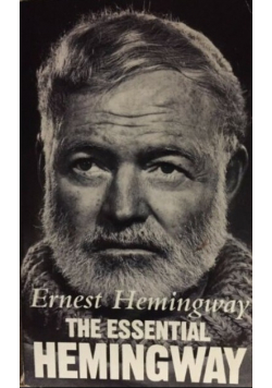 The Essential Hemingway