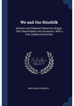 We and Our Kinsfolk