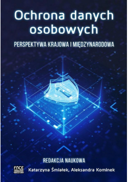 Ochrona danych osobowych. Perspektywa krajowa...